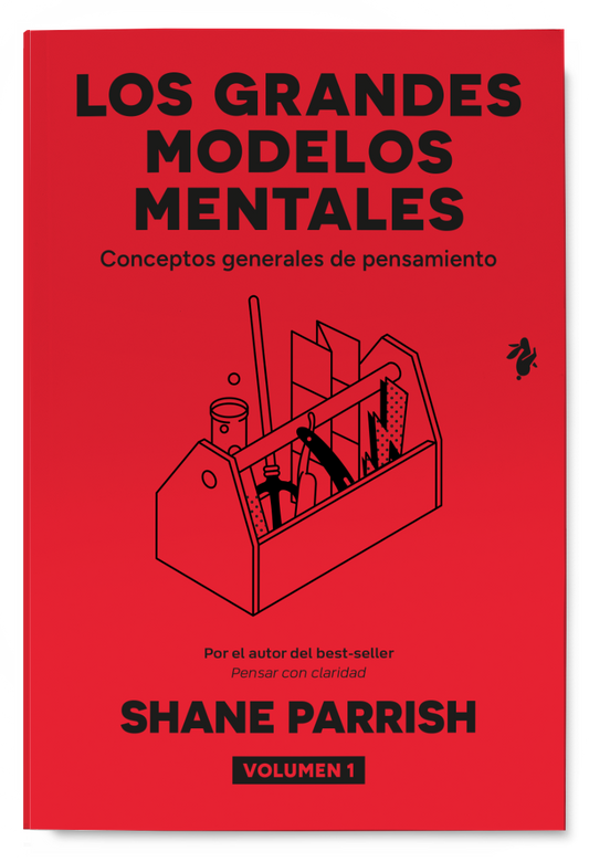 Los grandes modelos mentales. Vol. 1: Conceptos generales de pensamiento